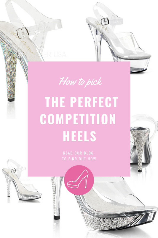 How to pick the perfect Competition Heels